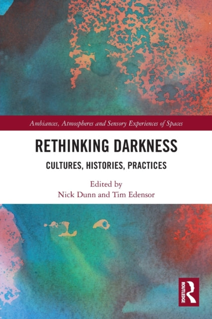 Book cover of: Rethinking Darkness. By: Nick Dunn