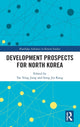 Book cover of: Development Prospects for North Korea. By: Tae-Yong Chong