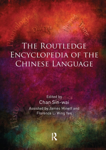 Book cover of: Routledge Encyclopedia of the Chinese Language