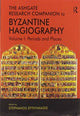 Book cover of: Ashgate Research Companion to Byzantine Hagiography. By: Stephanos Efthymiadis