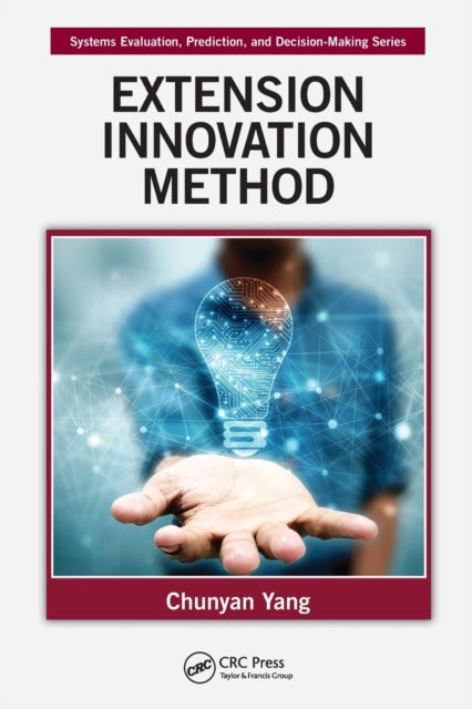 Book cover of: Extension Innovation Method. By: Chunyan Yang