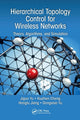 Book cover of: Hierarchical Topology Control for Wireless Networks. By: Jiguo Yu