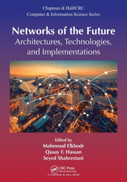 Book cover of: Networks of the Future. By: Mahmoud Elkhodr