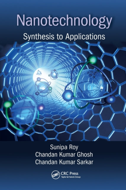 Book cover of: Nanotechnology. By: Sunipa Roy