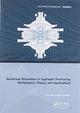 Book cover of: Numerical Simulation in Hydraulic Fracturing: Multiphysics Theory and Applications. By: Xinpu Shen