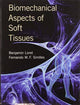 Book cover of: Biomechanical Aspects of Soft Tissues. By: B. Loret