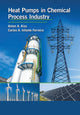Book cover of: Heat Pumps in Chemical Process Industry. By: Anton Alexandru Kiss