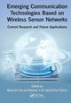 Book cover of: Emerging Communication Technologies Based on Wireless Sensor Networks. By: Mubashir Husain Rehmani