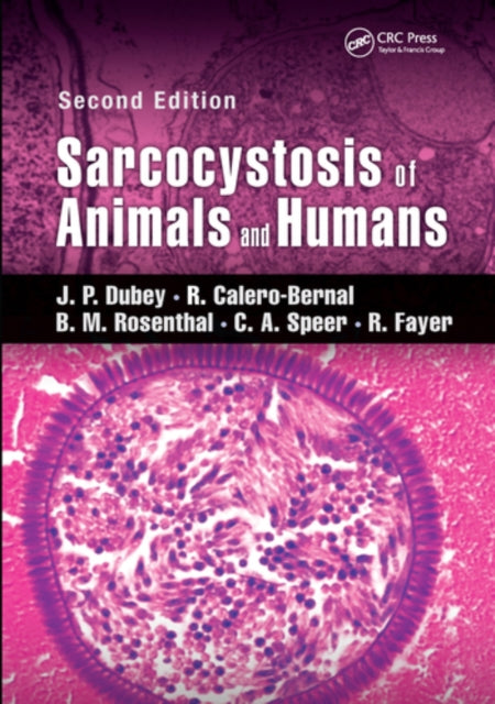 Book cover of: Sarcocystosis of Animals and Humans. By: J. P. Dubey