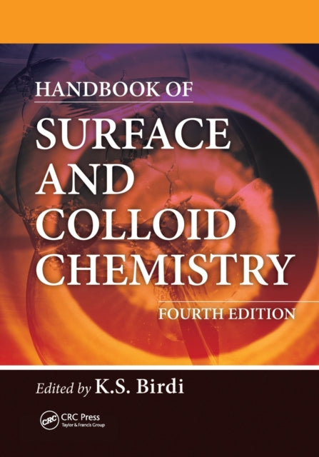 Book cover of: Handbook of Surface and Colloid Chemistry. By: K. S. Birdi