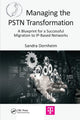 Book cover of: Managing the PSTN Transformation. By: Sandra Dornheim