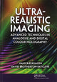 Book cover of: Ultra-Realistic Imaging. By: Hans I. Bjelkhagen
