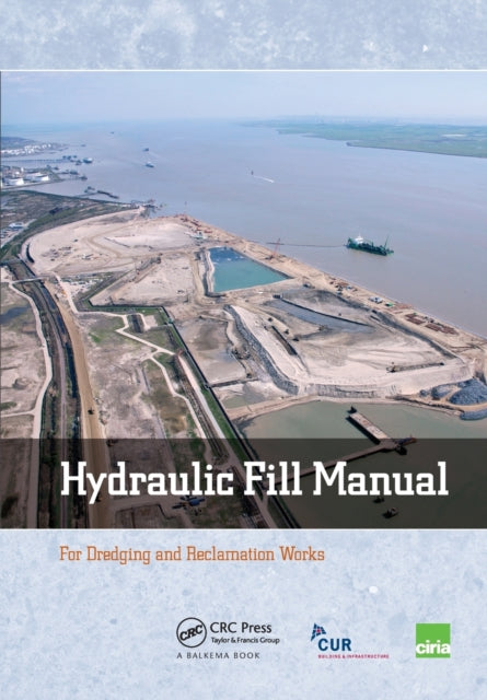 Book cover of: Hydraulic Fill Manual. By: Jan van 't Hoff
