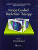 Book cover of: Image-Guided Radiation Therapy. By: J. Daniel Bourland