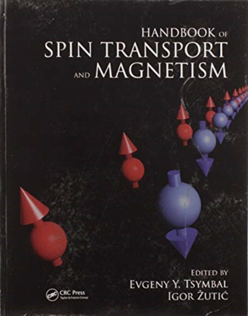 Book cover of: Handbook of Spin Transport and Magnetism. By: E. Y. Tsymbal