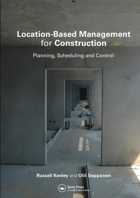 Book cover of: Location-Based Management for Construction. By: Russell Kenley