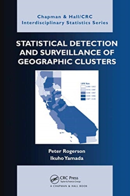 Book cover of: Statistical Detection and Surveillance of Geographic Clusters. By: Peter Rogerson