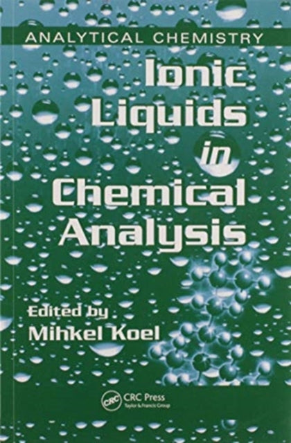Book cover of: Ionic Liquids in Chemical Analysis
