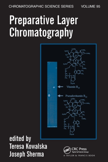 Book cover of: Preparative Layer Chromatography. By: Teresa Kowalska