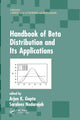 Book cover of: Handbook of Beta Distribution and Its Applications. By: Gupta, A. K.