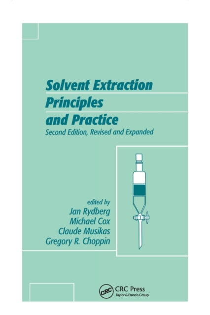 Book cover of: Solvent Extraction Principles and Practice, Revised and Expanded