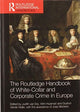 Routledge Handbook of White-Collar and Corporate Crime in Europe