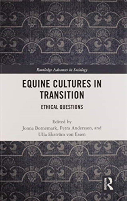 Book cover of: Equine Cultures in Transition. By: Jonna Bornemark