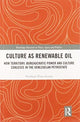 Book cover of: Culture as Renewable Oil