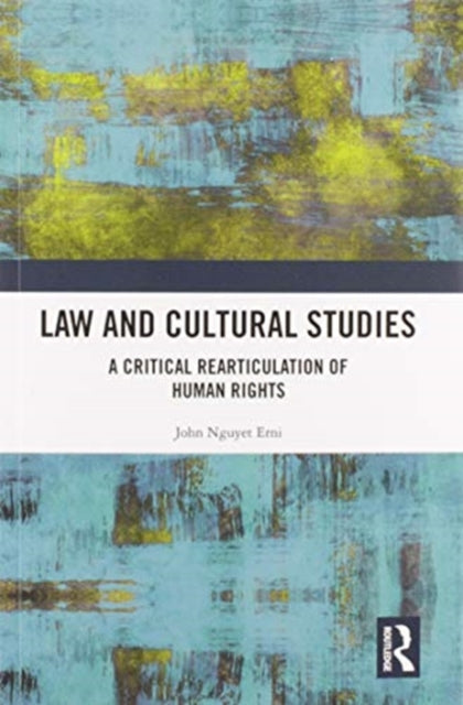 Book cover of: Law and Cultural Studies. By: John Nguyet Erni