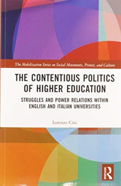 Book cover of: Contentious Politics of Higher Education. By: Lorenzo Cini