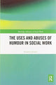 Book cover of: Uses and Abuses of Humour in Social Work. By: Stephen Jordan