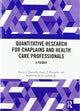 Book cover of: Quantitative Research for Chaplains and Health Care Professionals