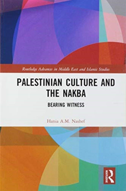 Book cover of: Palestinian Culture and the Nakba