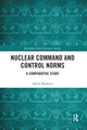 Book cover of: Nuclear Command and Control Norms. By: Salmá Shahin