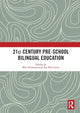 Book cover of: 21st Century Pre-school Bilingual Education. By: Mila Schwartz
