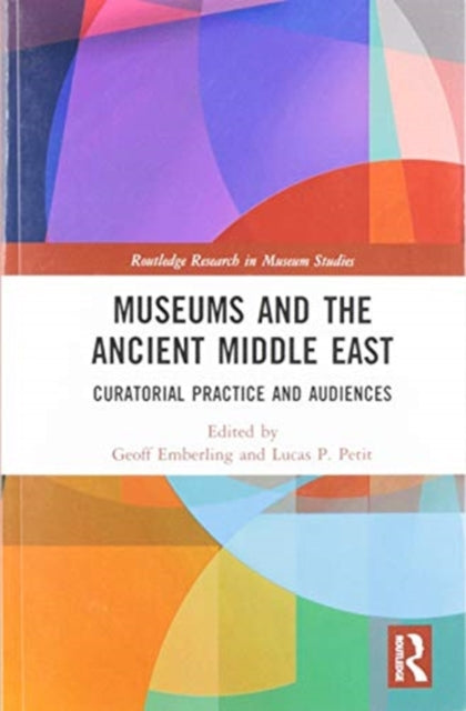 Book cover of: Museums and the Ancient Middle East