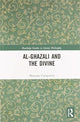 Book cover of: Al-Ghazali and the Divine. By: Massimo Campanini