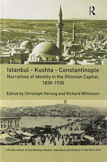 Book cover of: Istanbul - Kushta - Constantinople