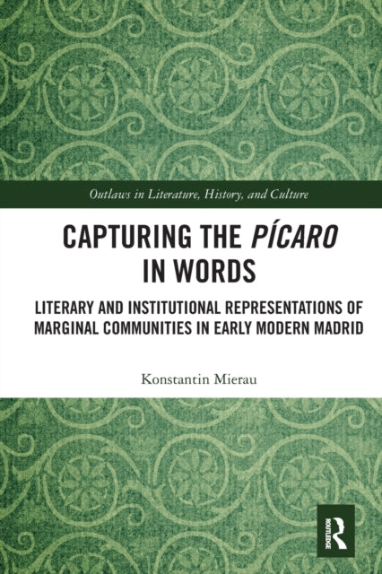Book cover of: Capturing the Picaro in Words. By: Konstantin Mierau