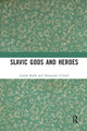 Book cover of: Slavic Gods and Heroes