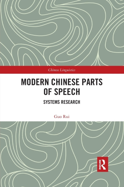 Book cover of: Modern Chinese Parts of Speech. By: Rui Guo