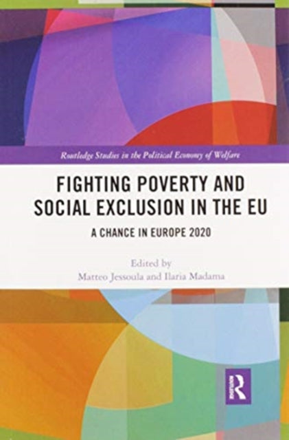 Book cover of: Fighting Poverty and Social Exclusion in the EU