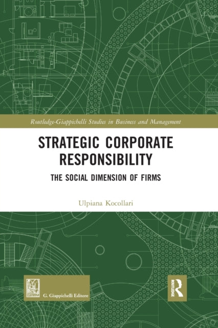 Book cover of: Strategic Corporate Responsibility. By: Ulpiana Kocollari