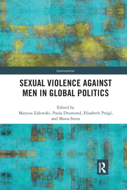 Book cover of: Sexual Violence Against Men in Global Politics