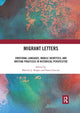 Book cover of: Migrant Letters. By: Marcelo J. Borges