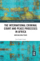 Book cover of: International Criminal Court and Peace Processes in Africa