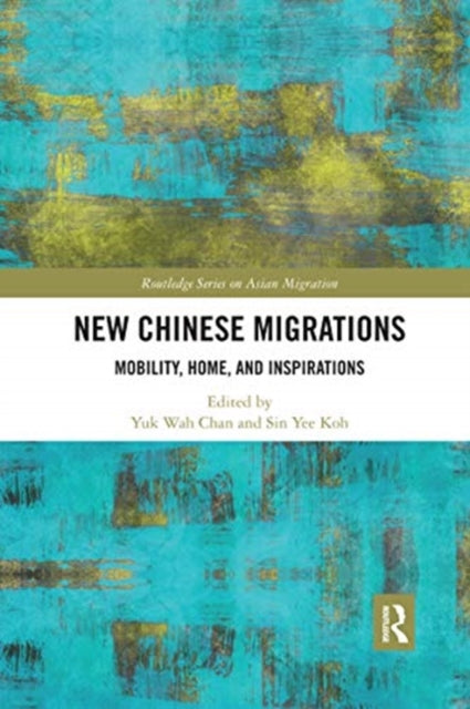Book cover of: New Chinese Migrations
