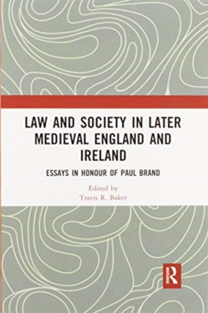 Book cover of: Law and Society in Later Medieval England and Ireland. By: Paul A. Brand