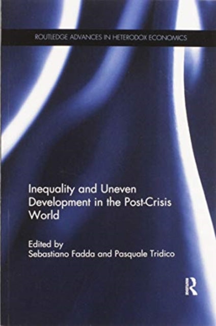 Book cover of: Inequality and Uneven Development in the Post-Crisis World. By: Sebastiano Fadda