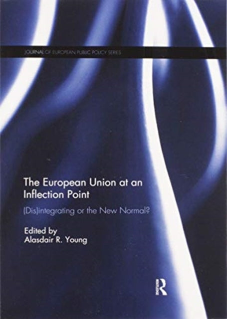Book cover of: European Union at an Inflection Point. By: Alasdair Young
